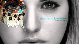 Eyes On You - Automatic Loveletter (Truth or Dare)