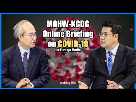 MOHW-KCDC Online Briefing on COVID-19 for Foreign Media【Making Film】