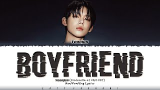Download lagu YEONJUN (연준) - 'Boyfriend' [Cinderella at 2AM OST] Lyrics [Color Coded_Han_Rom_Eng] mp3