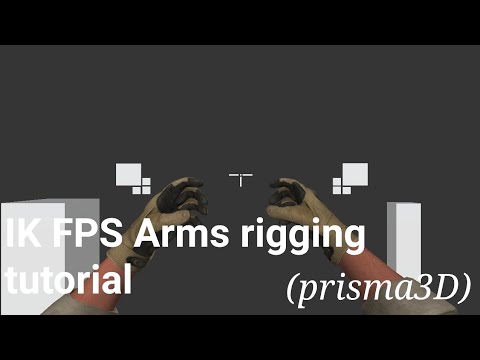 (Prisma3D) IK Arms rigging tutorial for FPS animations