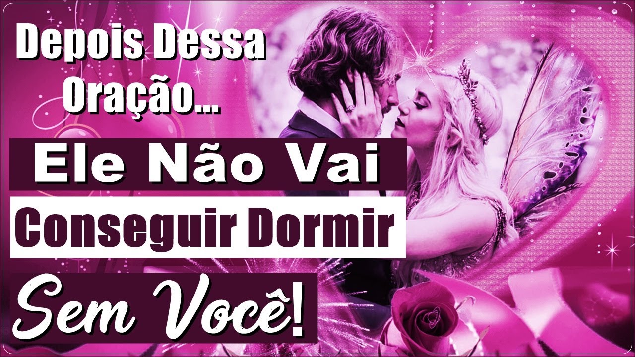 Oração Forte! ANTES DE FALAR COM VOCÊ A PESSOA NÃO VAI DORMIR, COMER ou BEBER!