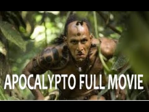 Apocalypto full movie.
