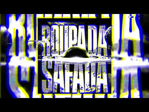 ROUPA DA SAFADA. MEGA SLOWED & BASS BOSSTED VERSION. 