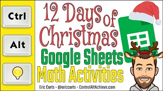 12 Days of Christmas - Guided Math Activity in Google Sheets
