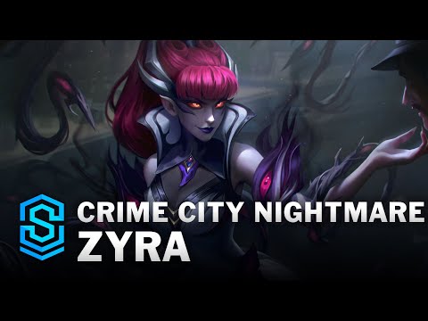 Crime City Nightmare Zyra Skin Spotlight - League of Legends