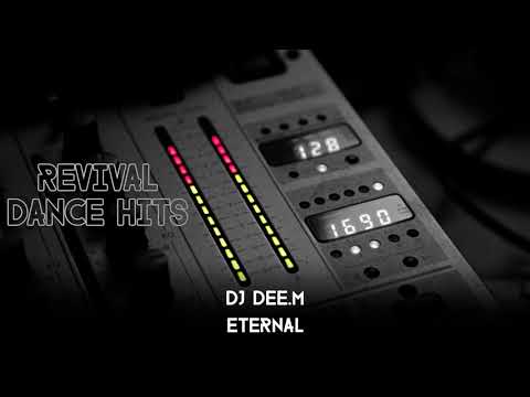 DJ Dee.M - Eternal [HQ]