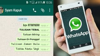 Cara Membuat Tulisan Unik Di Whatsapp