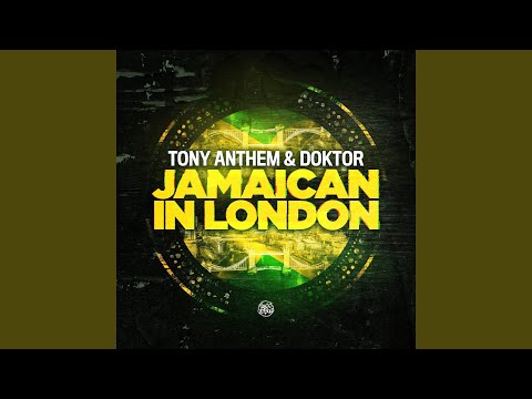 Jamaican in London (feat. Doktor)