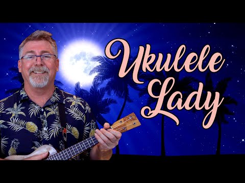 Ukulele Lady: The Ultimate Ukulele Tutorial!