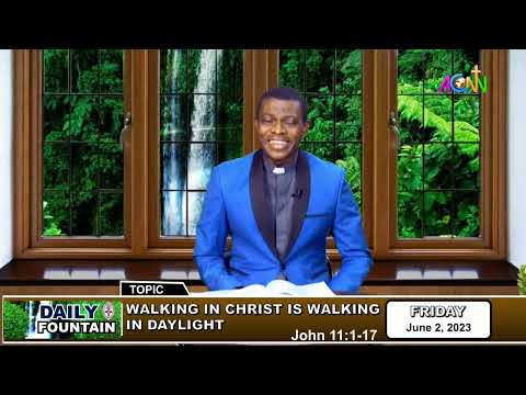 DAILY FOUNTAIN DEVOTIONAL OF JUNE 2, 2023 - THE REV'D CANON INNOCENT U. ERERIDJERE