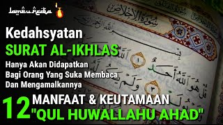 Download lagu KEDAHSYATAN SURAT AL - IKHLAS !! 12 Manfaat Dan Keutamaan Surat Al Ikhlas Jika Dibaca Setiap Hari mp3 Download lagu KEDAHSYATAN SURAT AL - IKHLAS !! 12 Manfaat Dan Keutamaan Surat Al Ikhlas Jika Dibaca Setiap Hari mp3