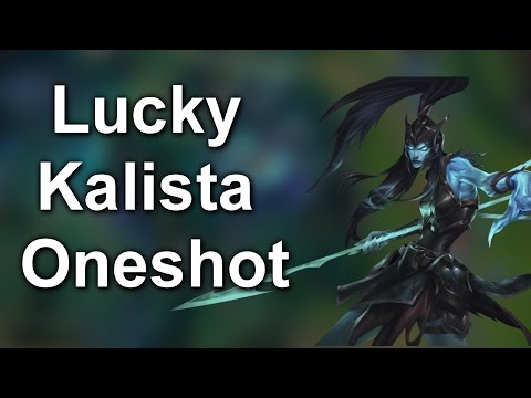Lucky Kalista Oneshot