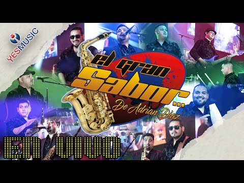 El Gran Sabor de Adrian Diaz "En Vivo" (Concierto Completo Video Oficial)