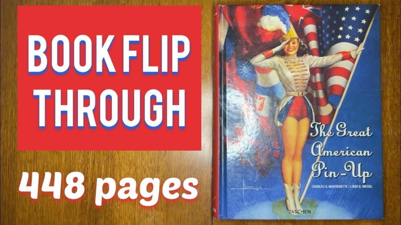 The Great American Pin-Up by Charles G. Martignette / Louis K. Meisel - Book flip through