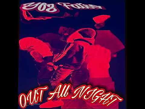 Yfg Fatso - Out All Night (Official Audio)