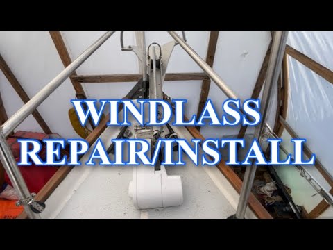 Contessa 26 Refit Ep.61 - Windlass Repair & Install