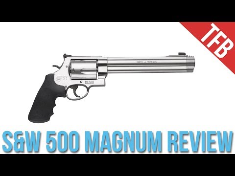 Smith \u0026 Wesson 500 Magnum Revolver Review