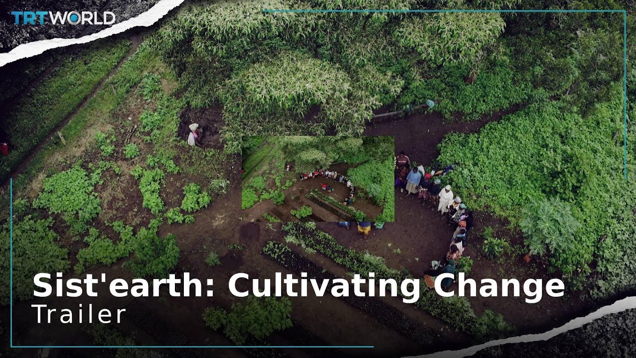 Sist’earth: Cultivating Change | Series | Trailer