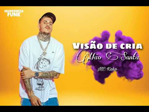 MC Kako - Visão de Cria | Mão Santa ( 2022 )