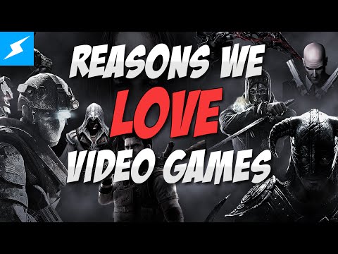 25 Reasons We LOVE Video Games