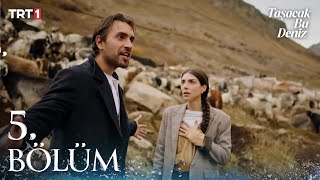 Download lagu Taşacak Bu Deniz 5. Bölüm @trt1 mp3 Download lagu Taşacak Bu Deniz 5. Bölüm @trt1 mp3