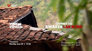 Journey to awaken Lân Nóng| Vietnam Today