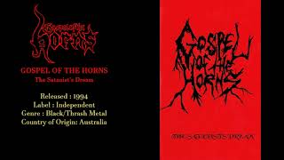 Gospel of The Horns (AUS) - The Satanist's Dream (1994) Demo