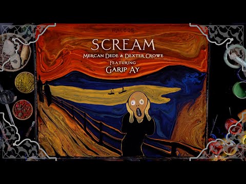 Scream - Mercan Dede & Dexter Crowe ft Garip Ay [HAL005]