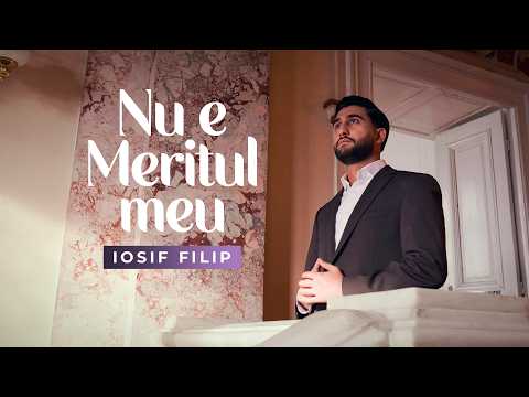 Iosif Filip - NU E MERITUL MEU (Official Video) 2026