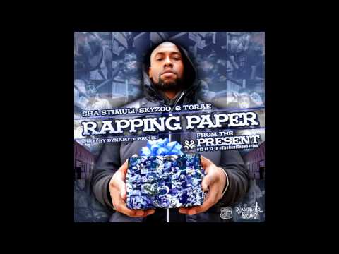 Sha Stimuli & Dynamite Bruhz - Rapping Paper feat.  Skyzoo & Torae