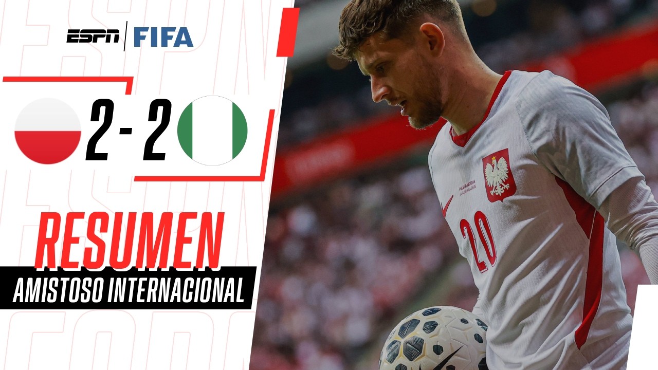 LA POLONIA DE LEWAN EMPATÓ ANTE NIGERIA GRACIAS A UN GOLAZO | Polonia 2-2 Nigeria | RESUMEN