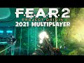 F E A R 2 Project Origin 2021 Multiplayer