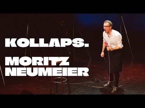 KOLLAPS. - MORITZ NEUMEIER
