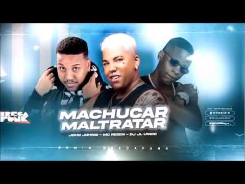MC REIZIN, JOHN JOHNIS, DJ JL UNICO - EU VOU TE MACHUCAR - MÚSICA NOVA