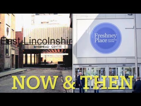 GRIMSBY FRESHNEY PLACE THEN & NOW