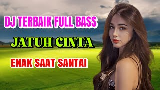 Download lagu JATUH CINTA ( H. RHOMA IRAMA ) DJ DANGDUT FULL BASS ENAK DIDENGAR BUAT TEMAN KERJA mp3