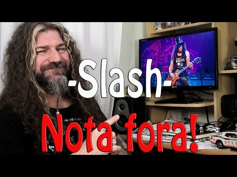 Slash - Todas notas fora! De 1 Tudo