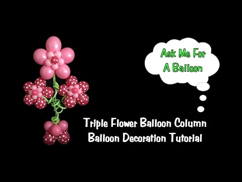 Triple Flower Balloon Column - Balloon Decoration Tutorial Video