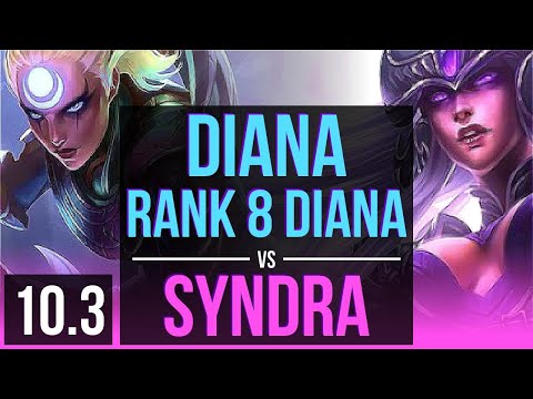 DIANA vs SYNDRA (MID) | 2.0M mastery points, Rank 8 Diana, 1900+ games | NA Challenger | v10.3
