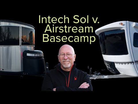 Intech Sol verses Airstream Basecamp The new kid on the block takes a swing.