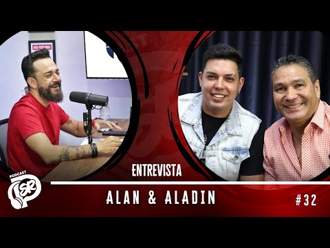 ALAN E ALADIM - Podcast Segundeiro Raiz #32