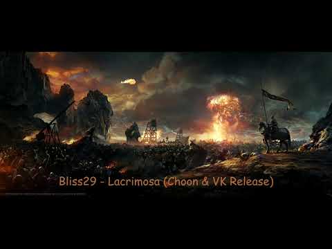 Bliss29 - Lacrimosa (Choon & Vk Release)