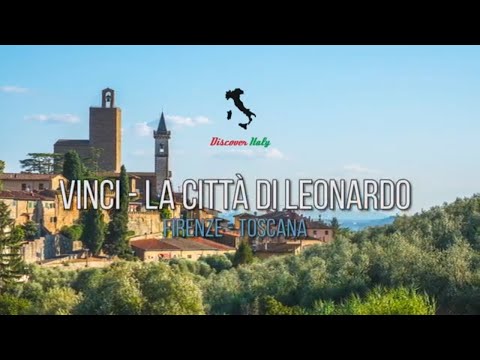 Vinci - Leonardo da Vinci's birthplace