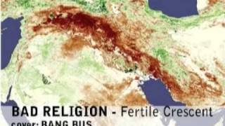 Bad religion cover by BANG BUS - fertile crescent