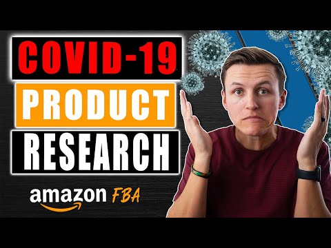 How To Do Amazon FBA Product Research During Pandemic? (WARNING)