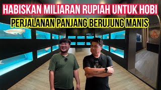 HABISKAN MILIARAN RUPIAH UNTUK SEBUAH HOBI - TERBESAR DAN TERMEWAH