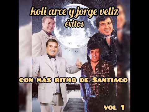 koli arce y jorge veliz.. éxitos
