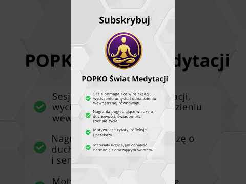[POPKO Świat Medytacji] Jak utrzymać WYSOKIE WIBRACJE? #energia #medytacja