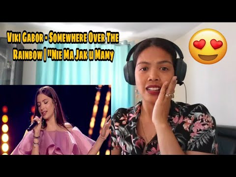 Its MyrnaG REACTS TO Viki Gabor - Somewhere Over The Rainbow | "Nie Ma Jak u Mamy