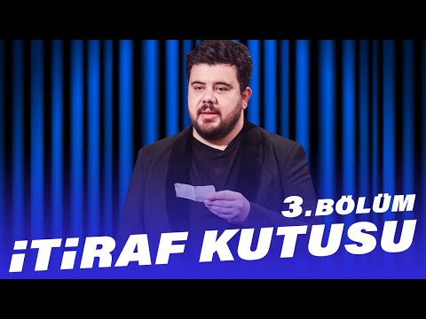 İtiraf Kutusu | EYS 3. Bölüm
